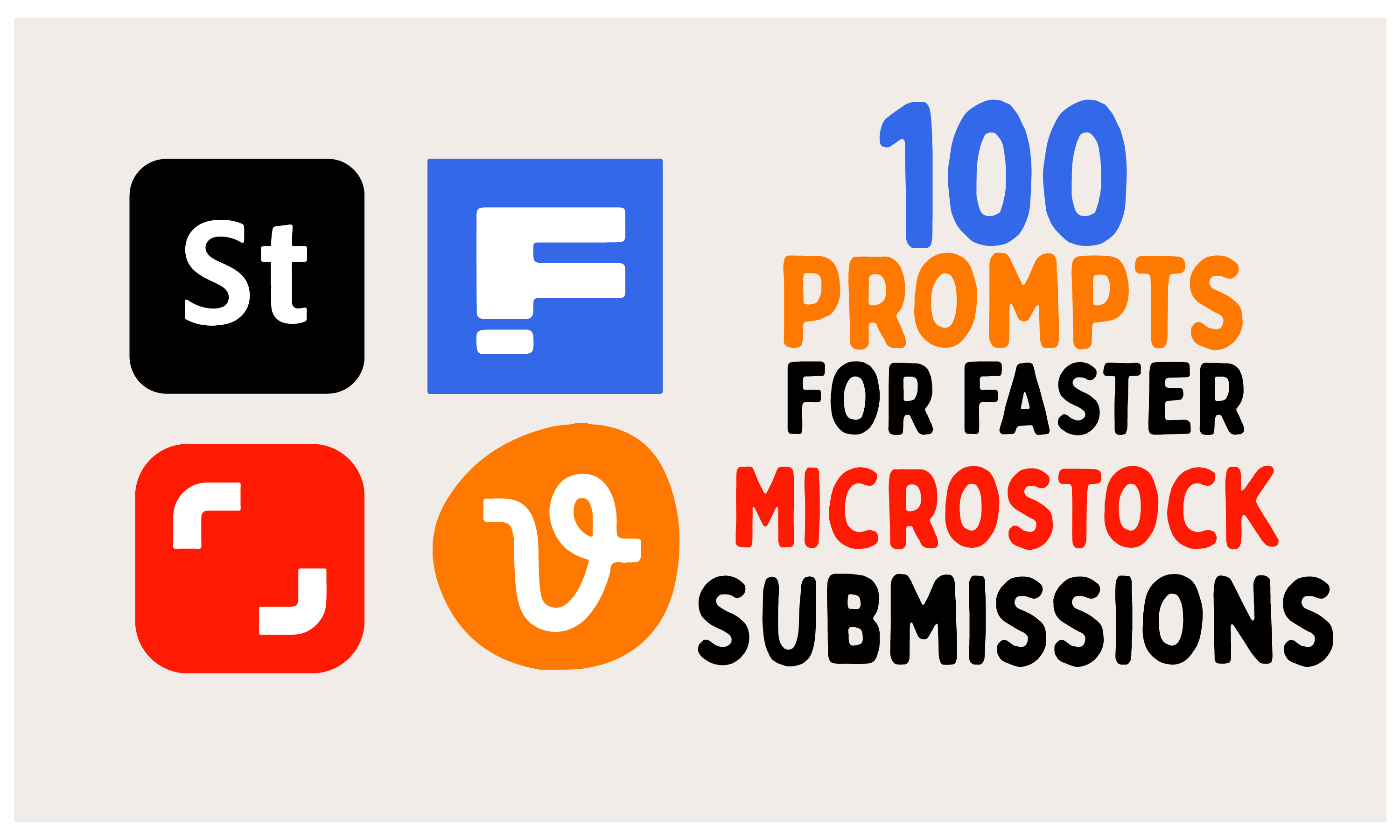 100 Platform-Optimized Prompts for Faster Microstock Submissions